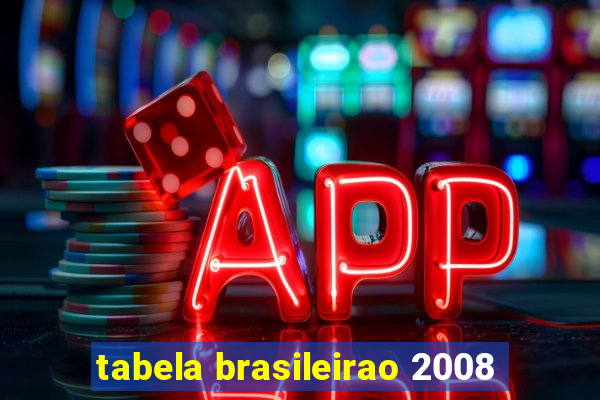 tabela brasileirao 2008